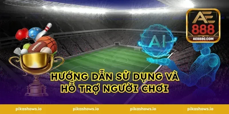 hướng dẫn sử dụng và hỗ trợ người chơi