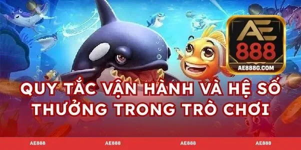 Quy tắc vận hành và hệ số thưởng trong trò chơi