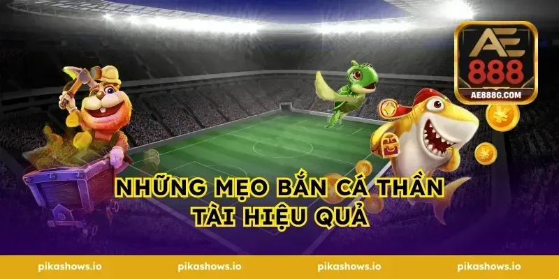 Những Mẹo Bắn Cá Thần Tài Hiệu Quả